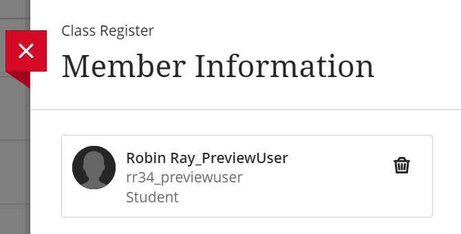 Screenshot from the "Edit member information" panel in the Class Register of a Blackboard module, showing the name Robin Ray Preview User and a small bin icon next to it.